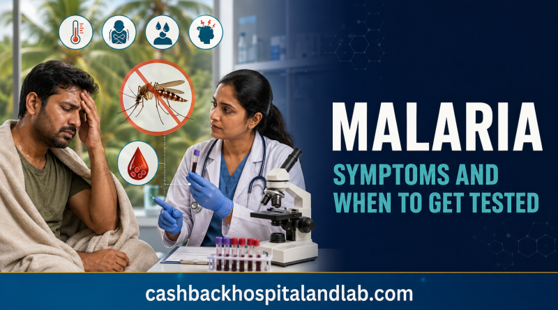 Malaria Symptoms and When to Get Tested